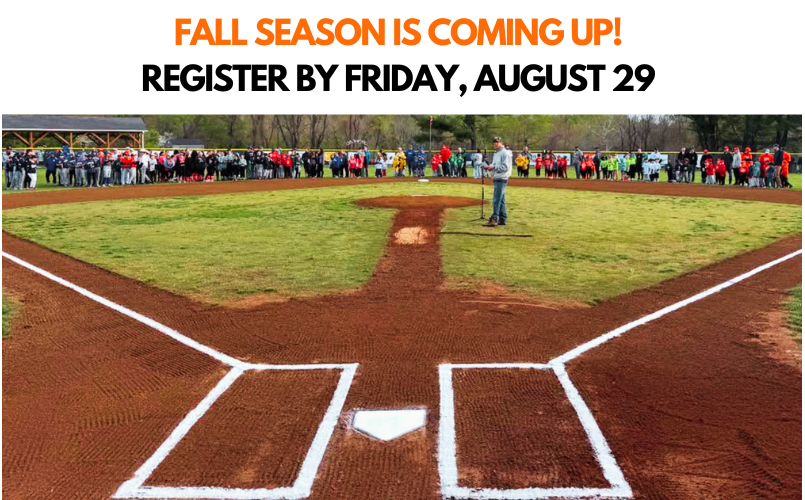 Fall Season Registration Ends on August 29